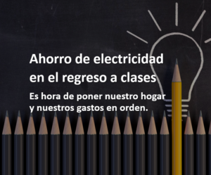 Ahorro de electricidad en el regreso a clases